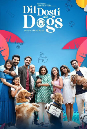 Dil Dosti Aur Dogs 2025 Hindi – –
